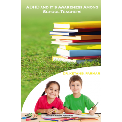 ADHD and its Awareness...
